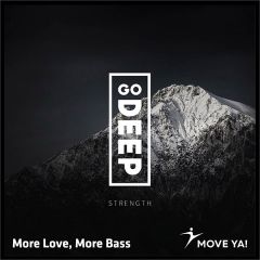 More Love, More Bass