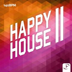 HAPPY HOUSE #2 - 140BPM