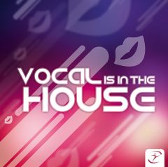 VOCAL IS IN THE HOUSE
