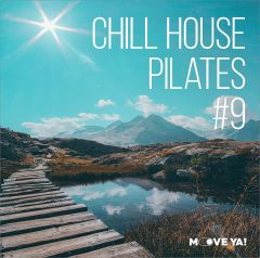 CHILL HOUSE PILATES #9