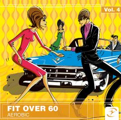 FIT OVER 60 Aerobic Vol. 4