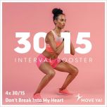 Don't Break Into My Heart - 4x 30/15